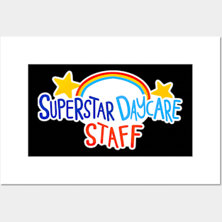 Superstar Daycare Staff Posters and Art